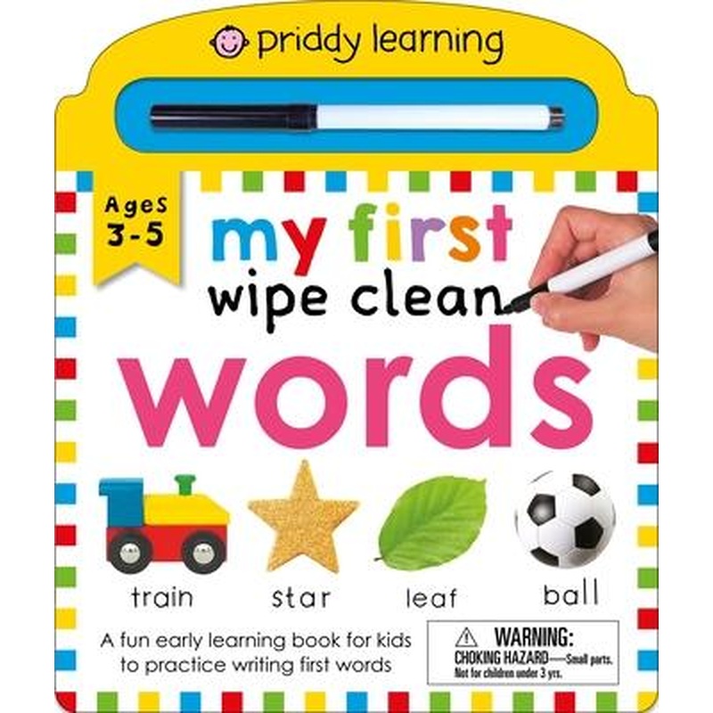 Priddy Learning: My First Wipe Clean Words: A Fun Early Learning Book