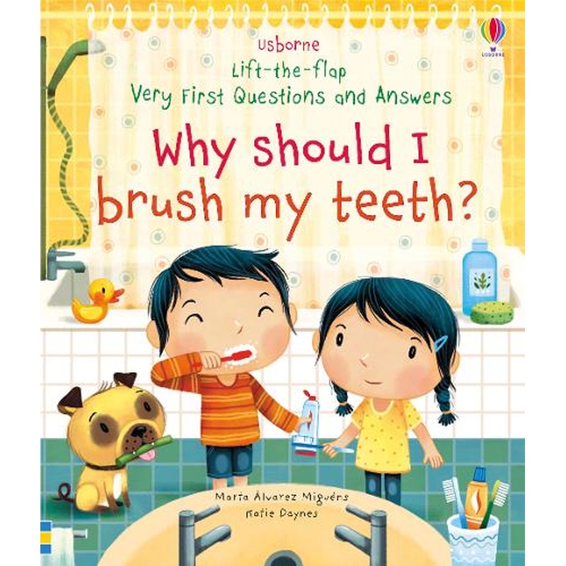 Why Should I Brush My Teeth?