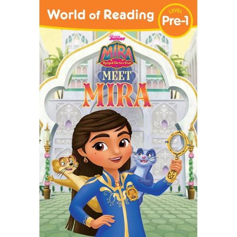 World of Reading Mira, Royal Detective Meet Mira (Level Pre-1 Reader with Stickers)