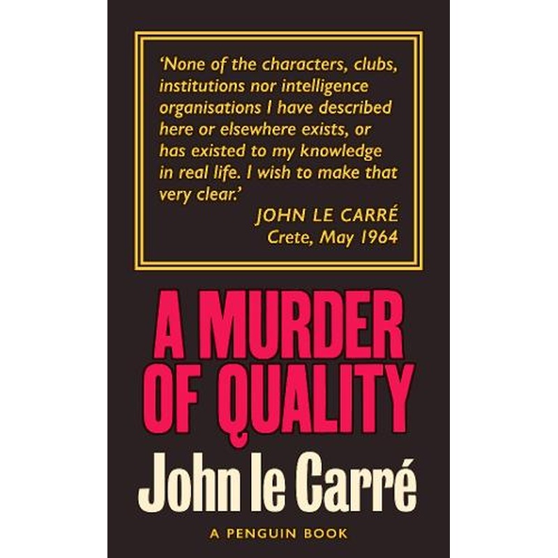 A Murder of Quality: The Smiley Collection