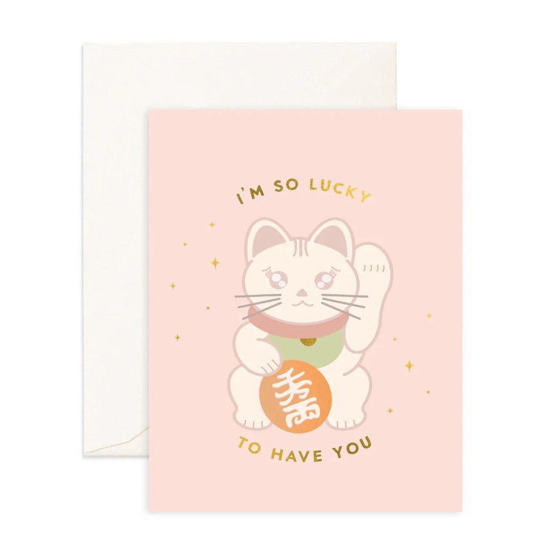 Lucky To Have You Card