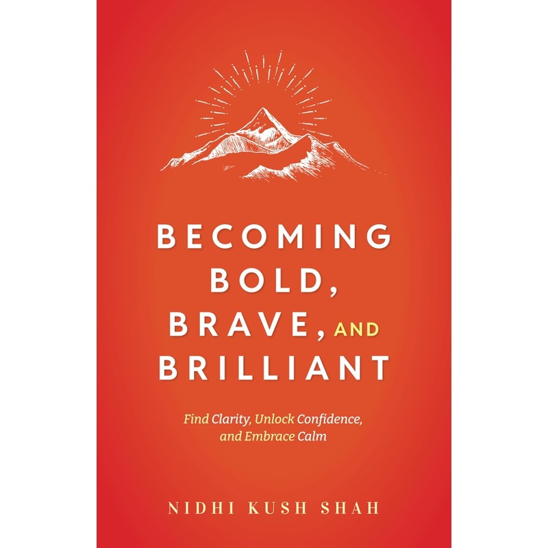 Becoming Bold, Brave, and Brilliant
