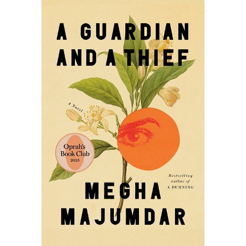 A Guardian and a Thief: Oprah's Book Club: A Novel