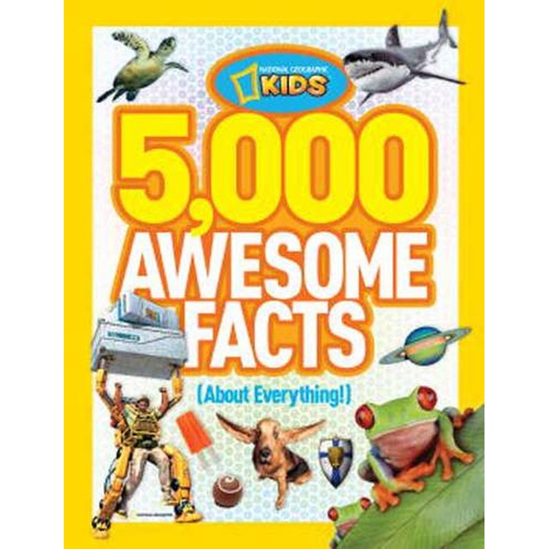 5,000 Awesome Facts (About Everything!) (5,000 Awesome Facts )