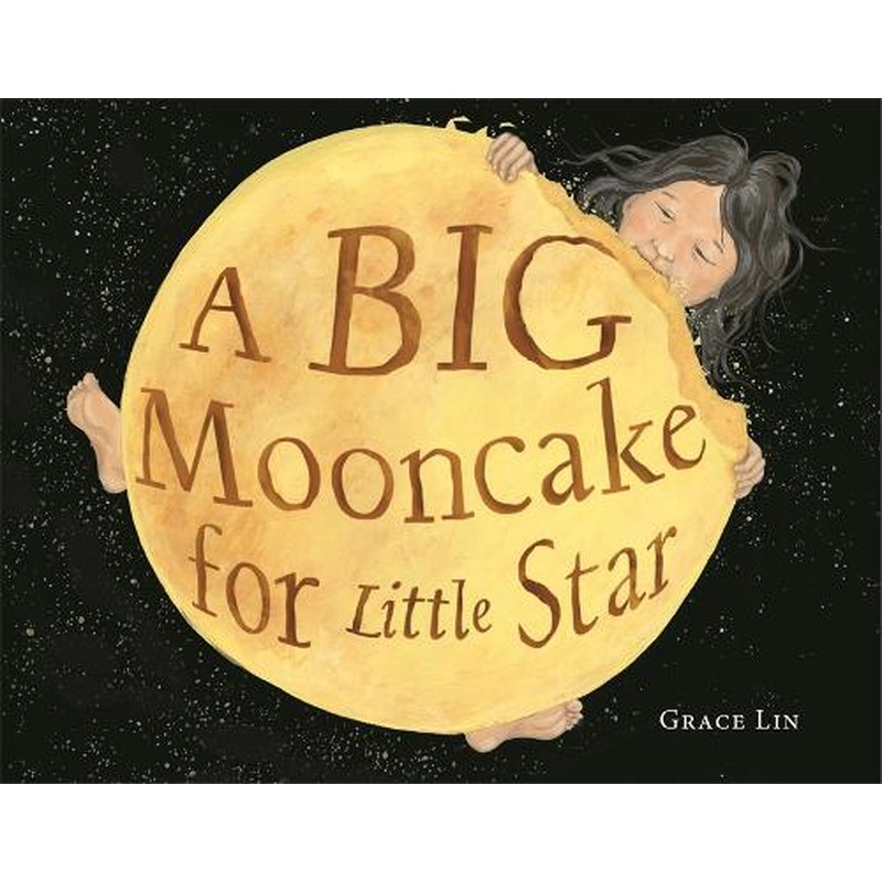 A Big Mooncake for Little Star