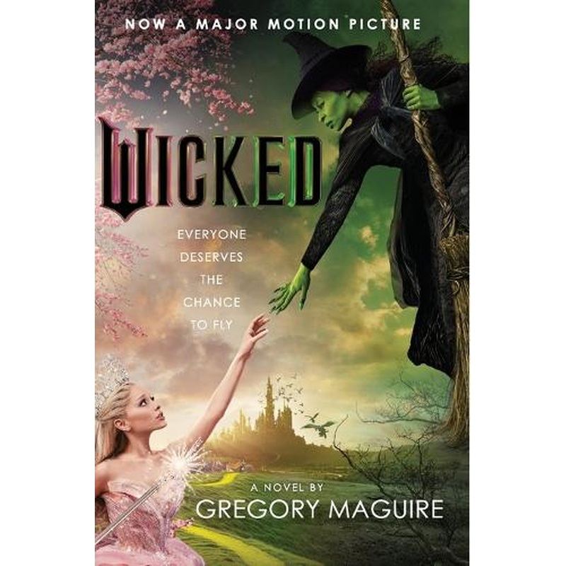 Wicked [Movie Tie-in]: The Life And Times Of The Wicked Witch Of The West