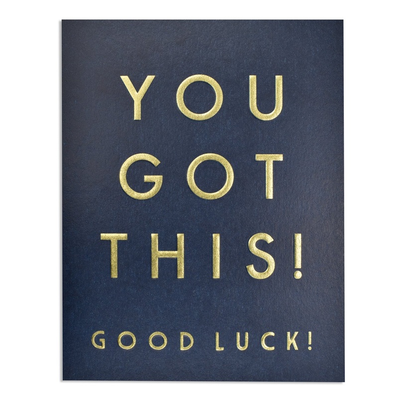 You Got This! Good Luck