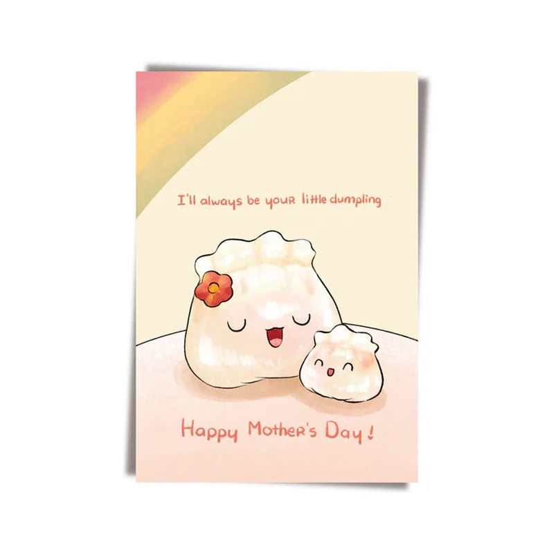 I'll Always Be Your Little Dumpling Mother's Day Card