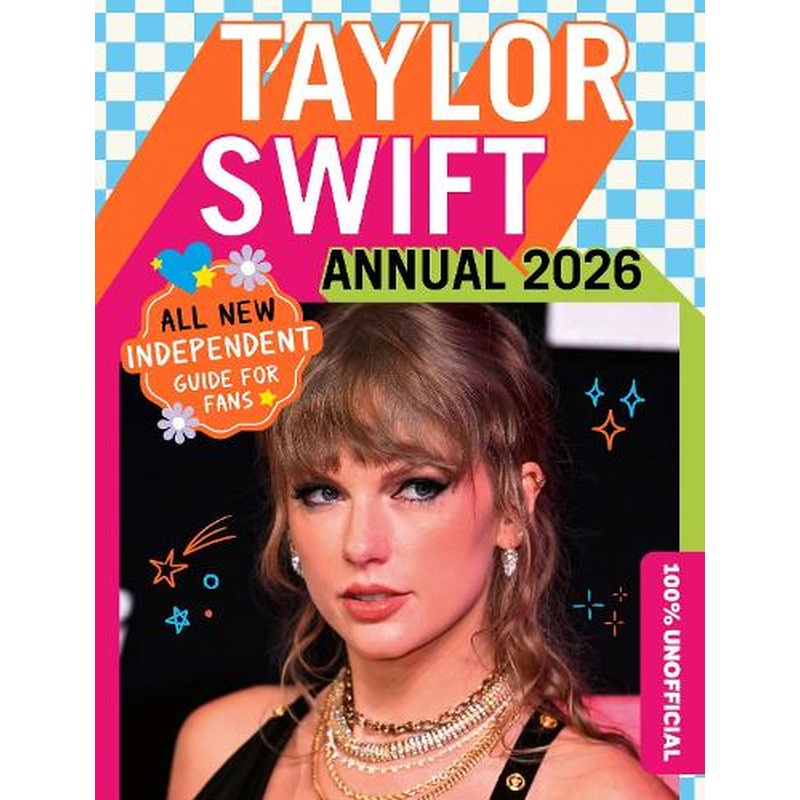 100% Unofficial Taylor Swift Annual 2026