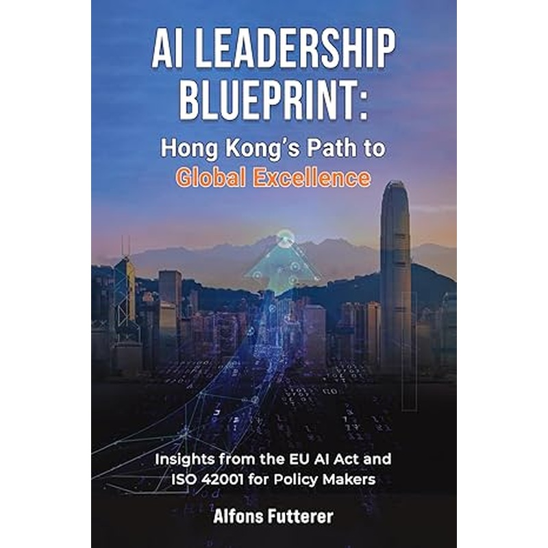 AI Leadership Blueprint: Hong Kong's Path to Global Excellence