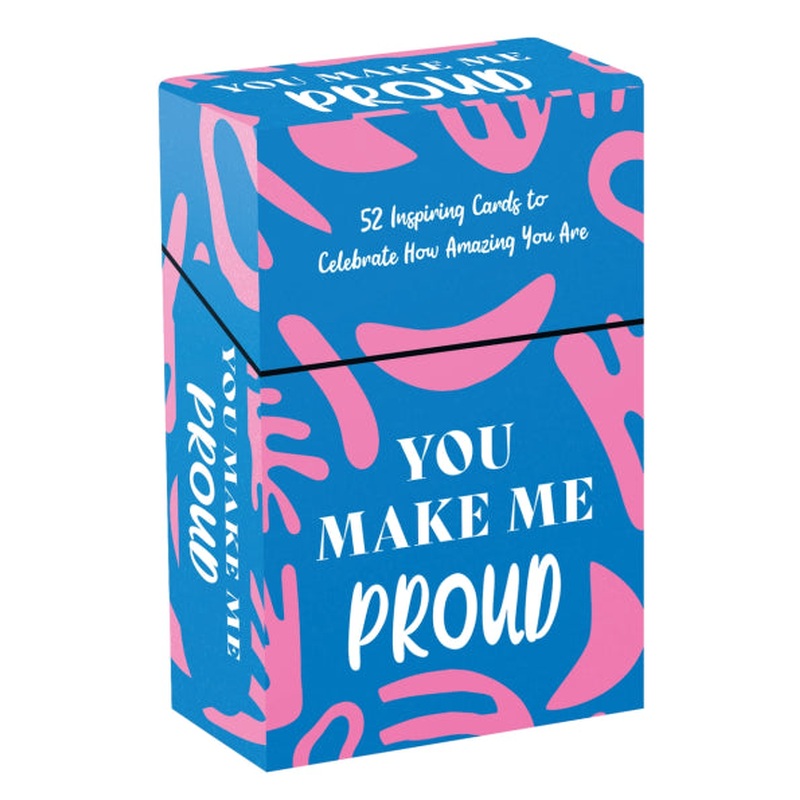 You Make Me Proud 52 Inspiring Cards