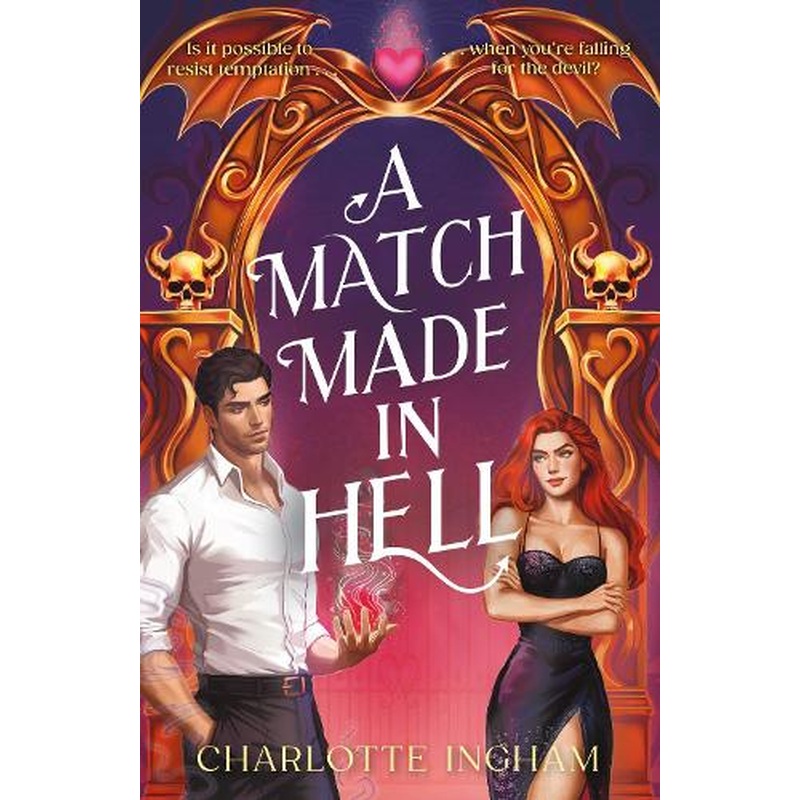 A Match Made in Hell