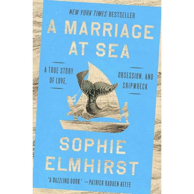 A Marriage at Sea: A True Story of Love, Obsession, and Shipwreck
