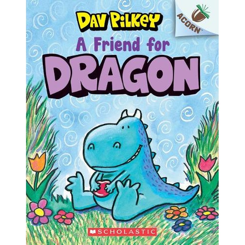 A Friend for Dragon: An Acorn Book (Dragon #1), Volume 1