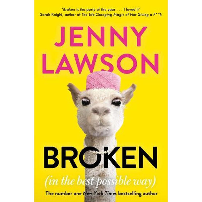 Broken: in the Best Possible Way