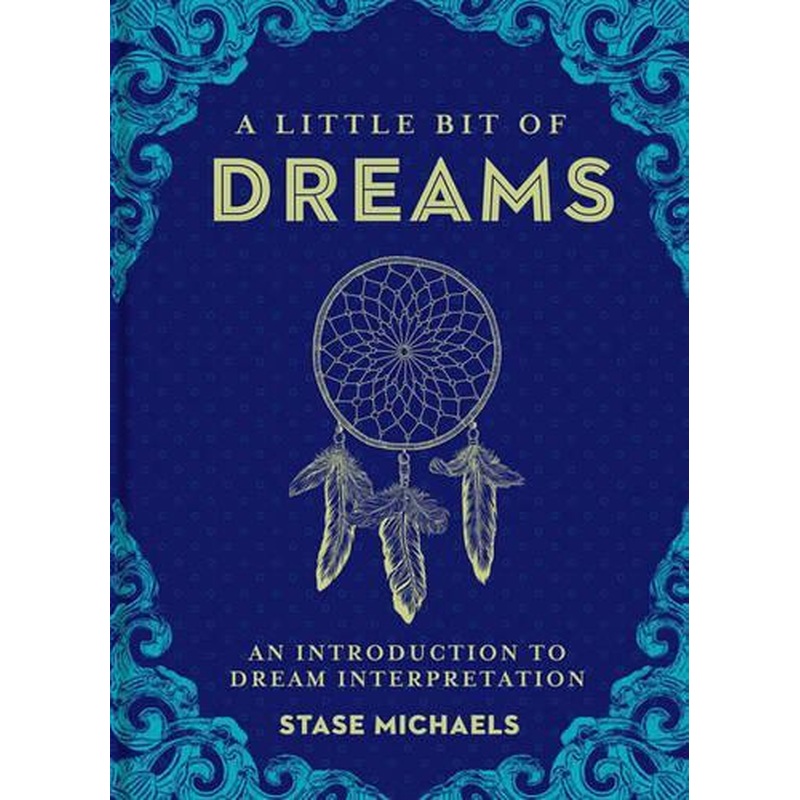 A Little Bit of Dreams: An Introduction to Dream Interpretation: Volume 1