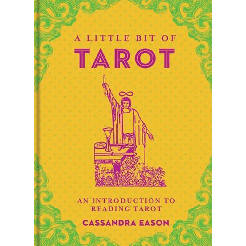 A Little Bit of Tarot: An Introduction to Reading Tarot: Volume 4
