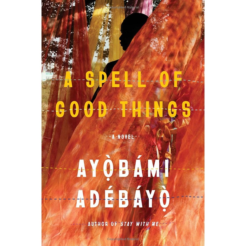 A Spell of Good Things: A novel