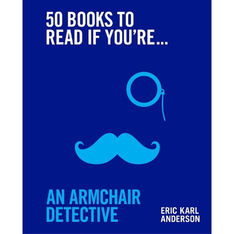 50 Books to Read If You're an Armchair Detective