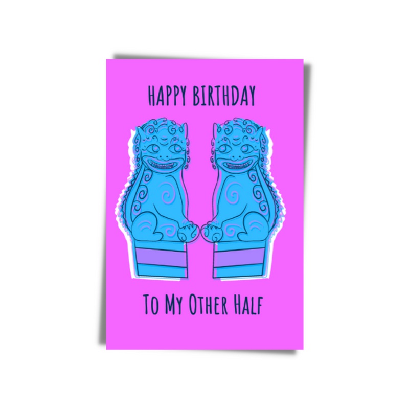 Happy Birthday To My Other Half Foo Dog Greeting Card