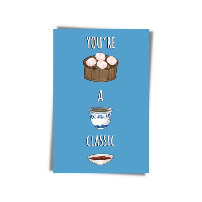 You're A Classic Greeting Card