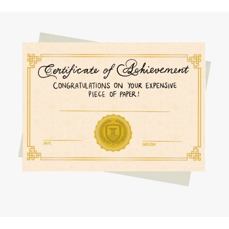 Congratulations On Your Piece of Paper