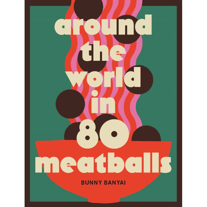 Around the World in 80 Meatballs