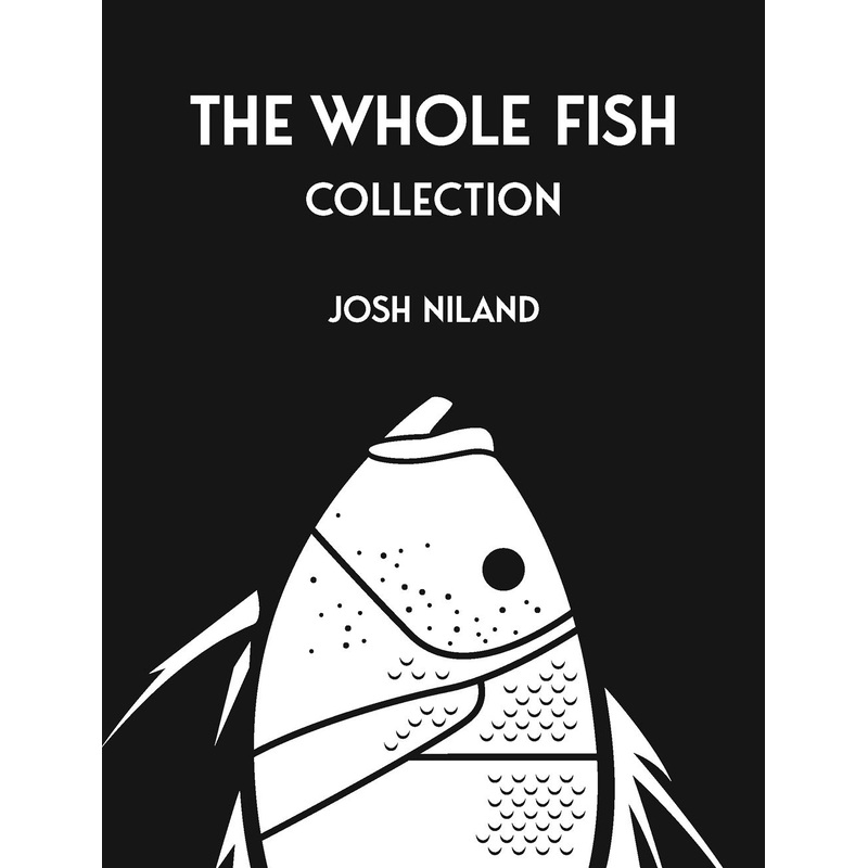 The Whole Fish Collection