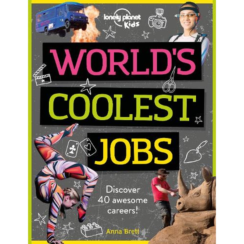 World's Coolest Jobs: Discover 40 awesome careers!