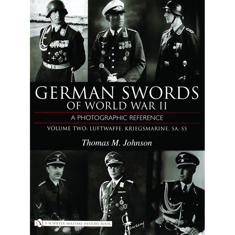 German Swords of World War II - A Photographic Reference