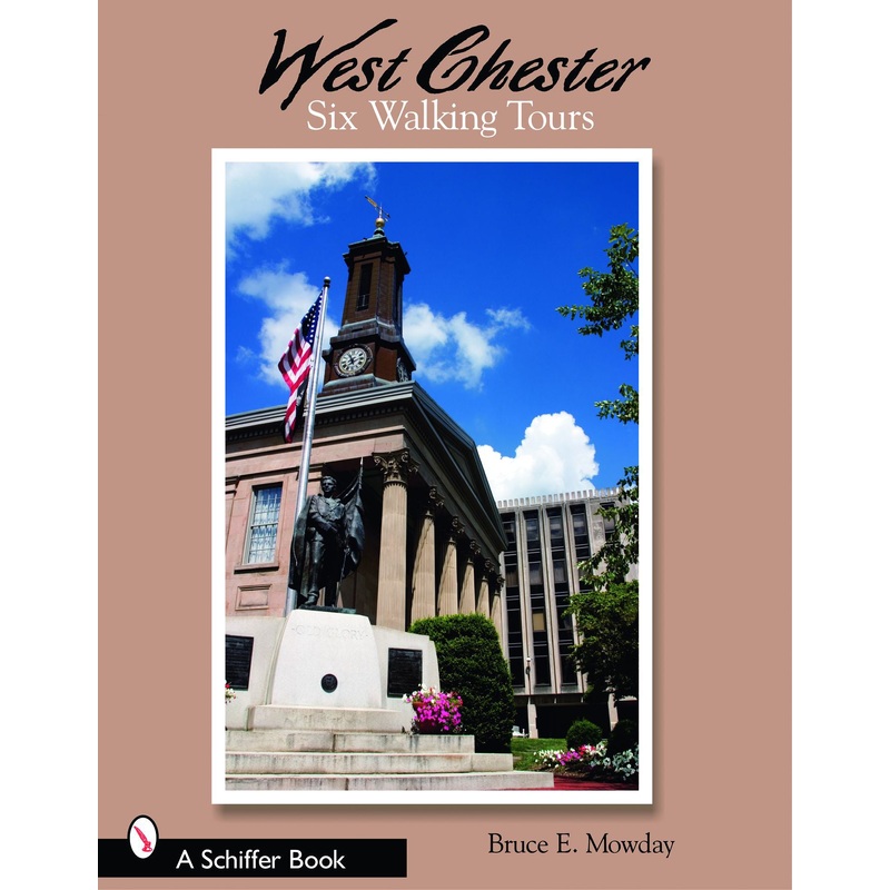 West Chester: Six Walking Tours