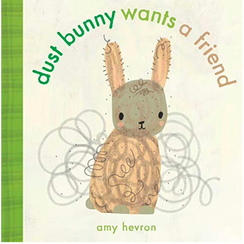 Dust Bunny Wants a Friend