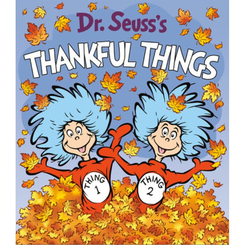 Dr. Suess's Thankful Things