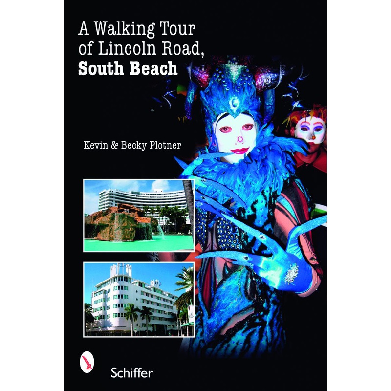 A Walking Tour of Lincoln Road, South Beach