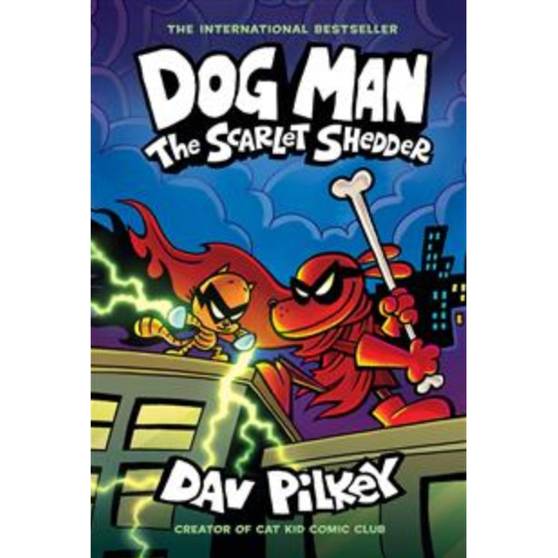 Dog Man #12: The Scarlet Shredder