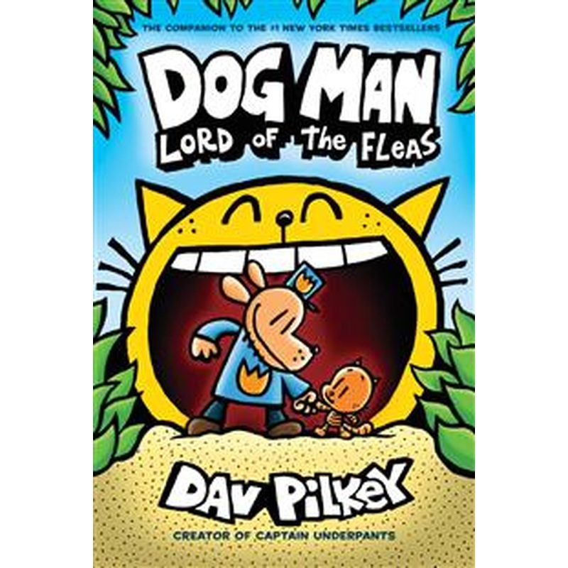Dog Man #5: Lord of the Fleas (HCU)