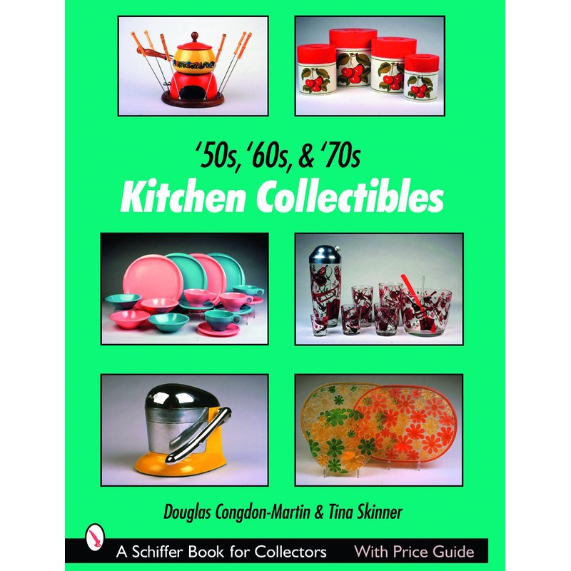 '50s, '60s, & '70s Kitchen Collectibles