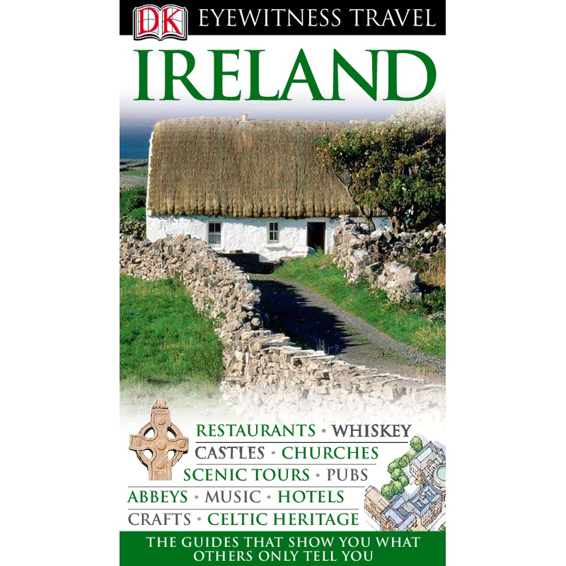 DK Eyewitness Travel: Ireland 2008