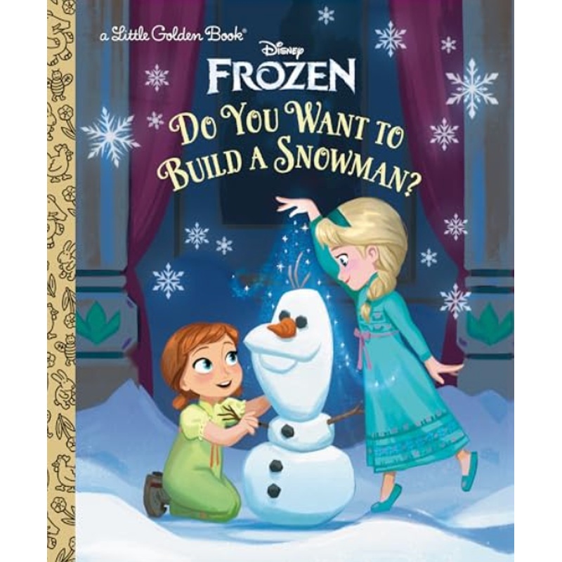 Do You Want to Build a Snowman? (Disney Frozen, A Little Golden Book)