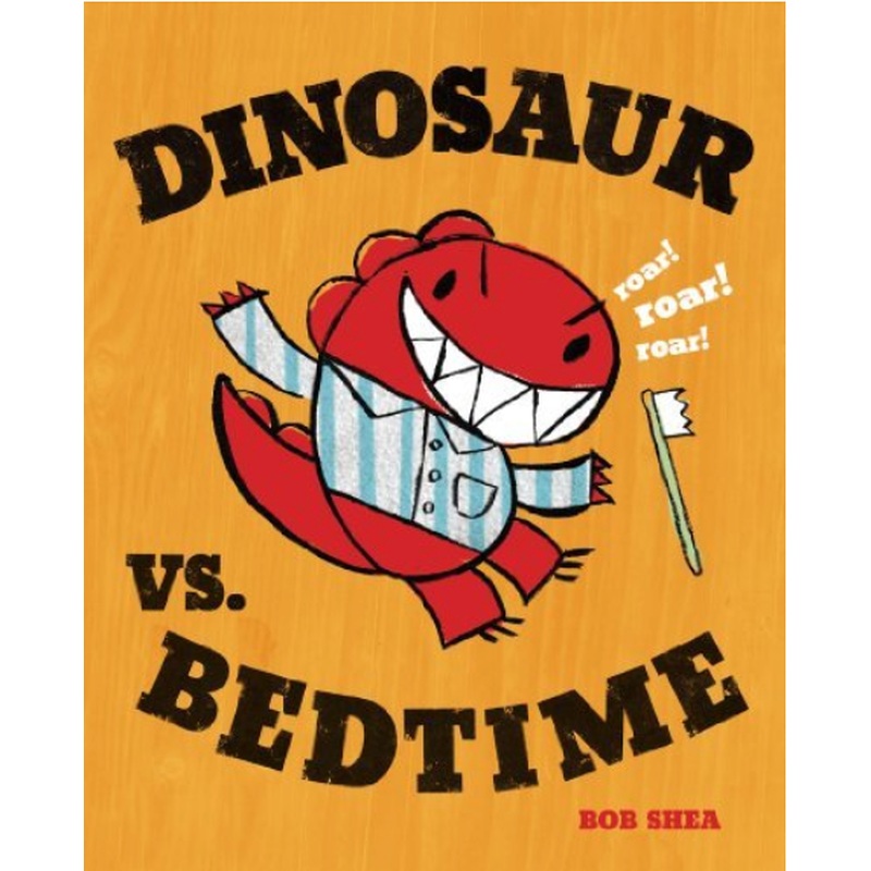 Dinosaur vs. Bedtime