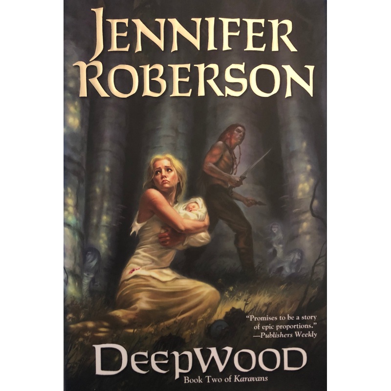 Deepwood (Book 2 of Karavans)