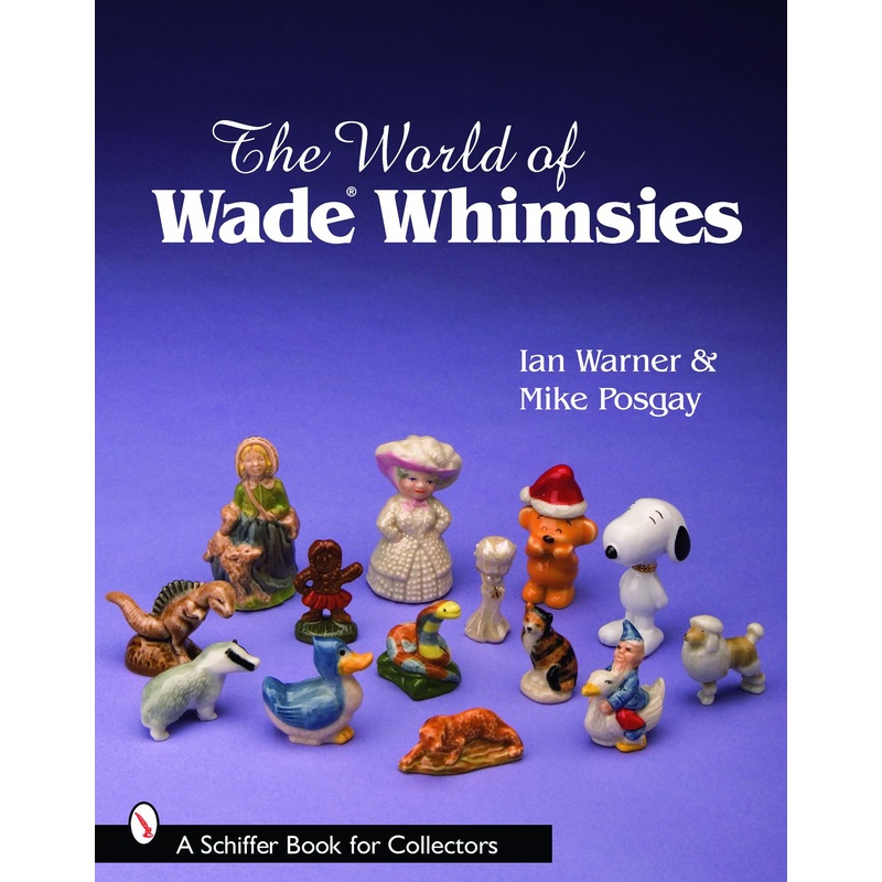 The World of Wade Whimsies
