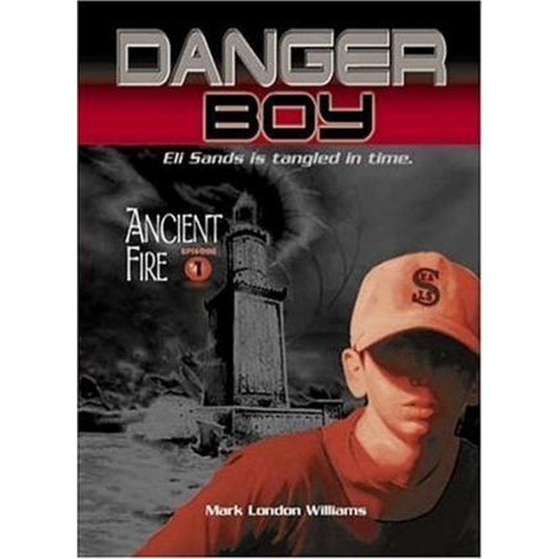 Danger Boy Episode 1: Ancient Fire