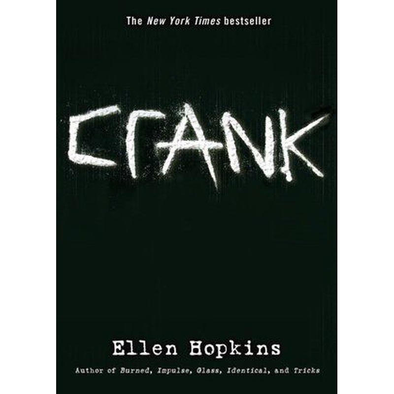 Crank (Crank Series #1)