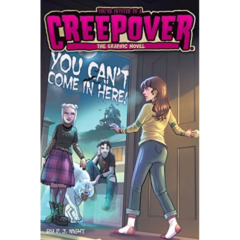 Creepover #2: You Can't Come in Here! (Graphic Novel)