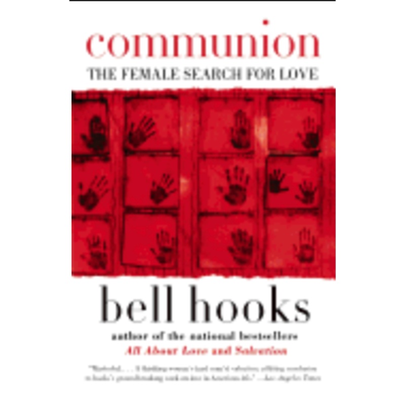 communion: the female search for love