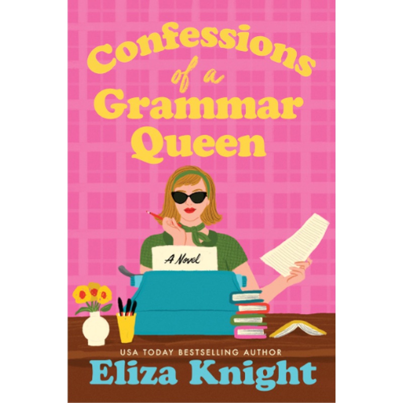 Confessions of a Grammar Queen