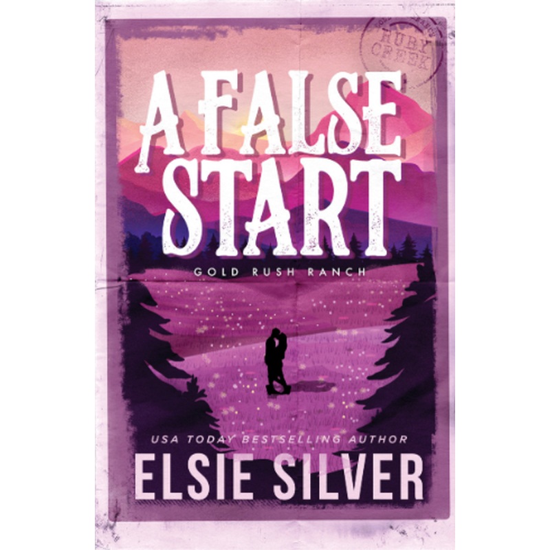 A False Start  (Gold Rush Ranch Series #4)