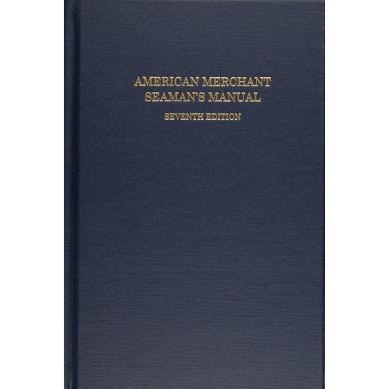 American Merchant Seaman's Manual