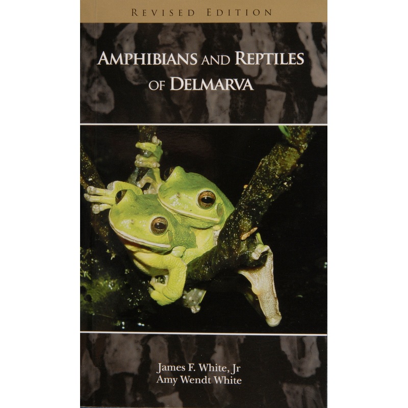 Amphibians and Reptiles of Delmarva